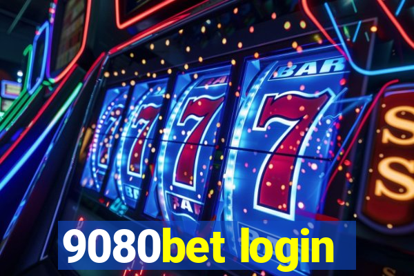 9080bet login